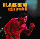 James Brown | Gettin' Down to It